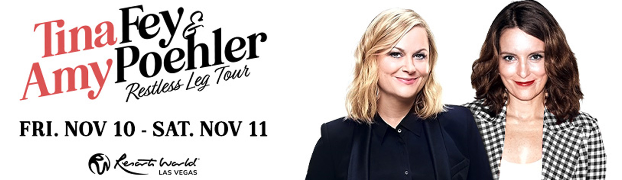 Tina Fey & Amy Poehler: Restless Leg Tour show