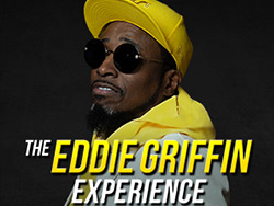 The Eddie Griffin Experience