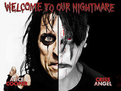 Alice Cooper & Criss Angel - WELCOME TO OUR NIGHTMARE