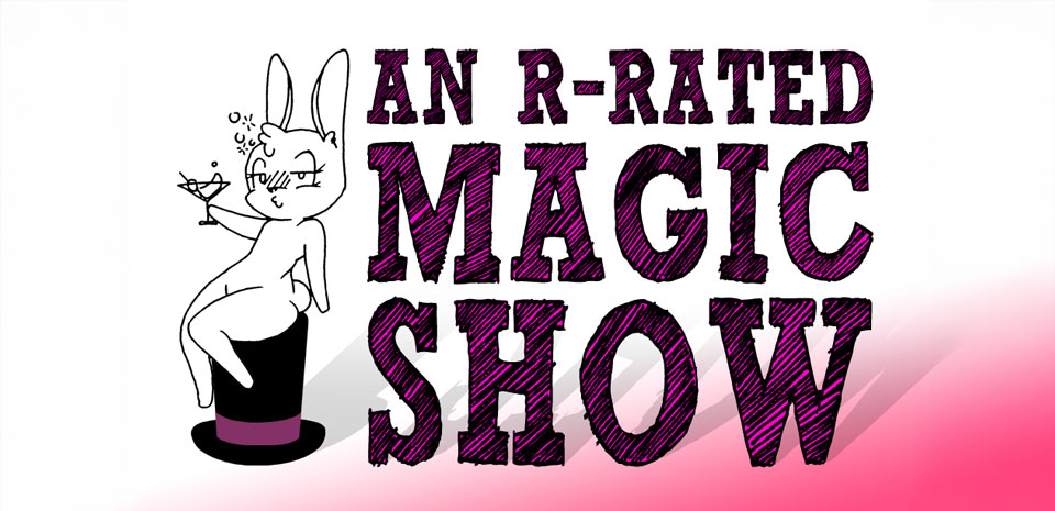 Adults-only comedy magic show at a Las Vegas theater