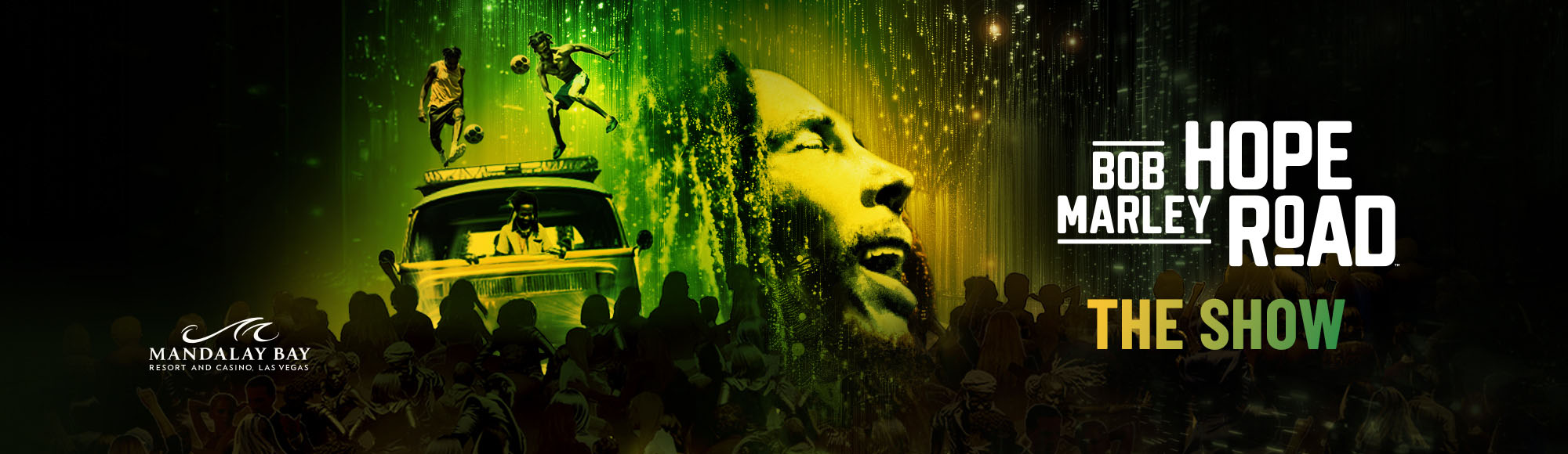 Bob Marley Hope Road The Show show