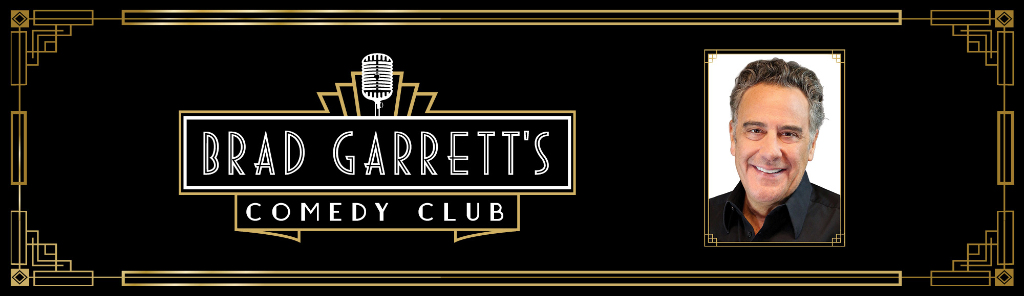 Brad Garrett's Comedy Club show