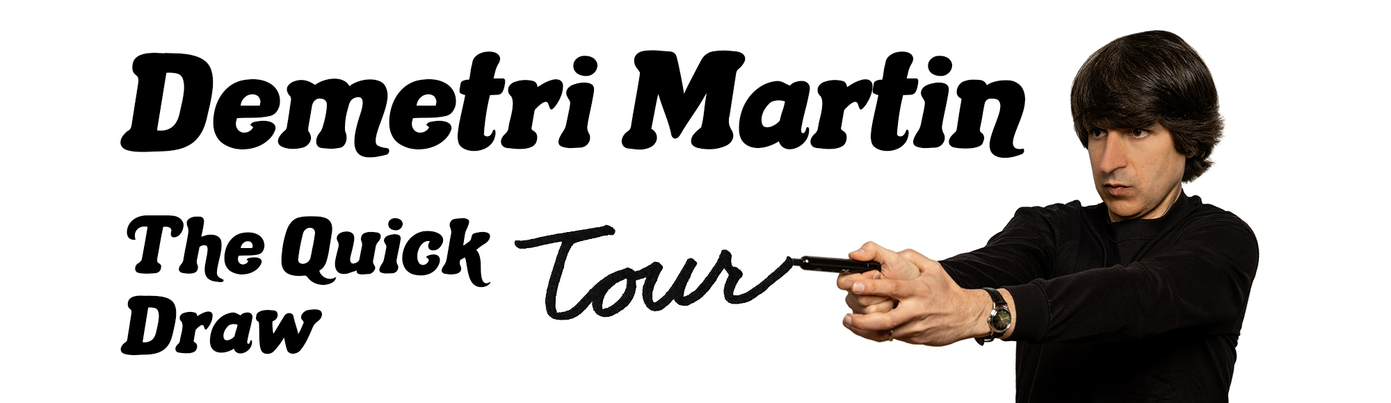 Demetri Martin show