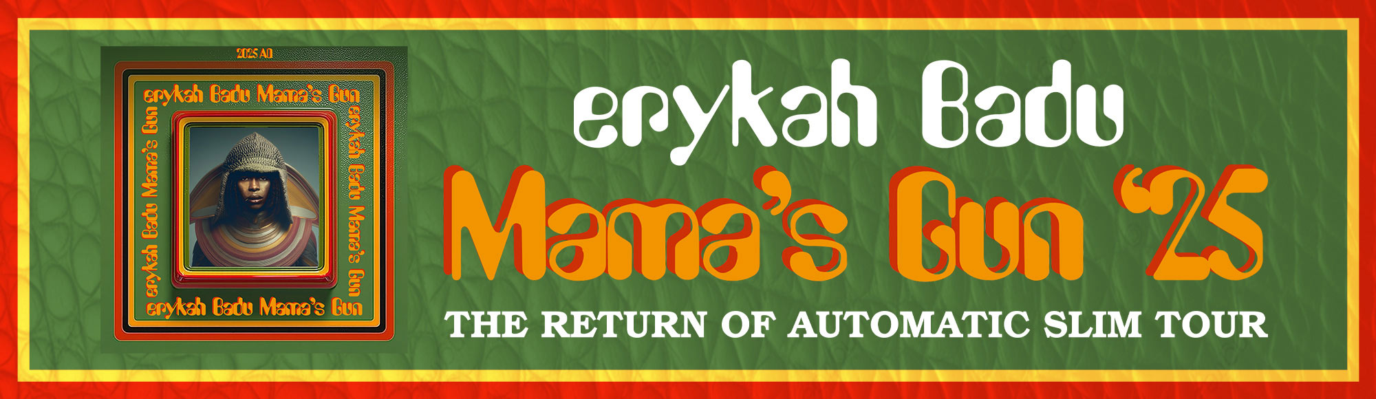 Erykah Badu: The Return of Automatic Slim Tour show