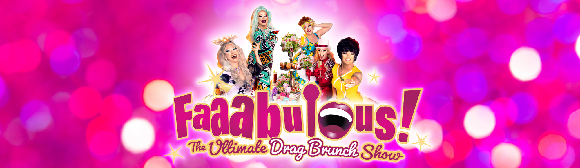 Faaabulous! The Ultimate Drag Brunch Show Show