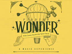 Finding Wonder at The Magicians Room featuring Tyler Reid