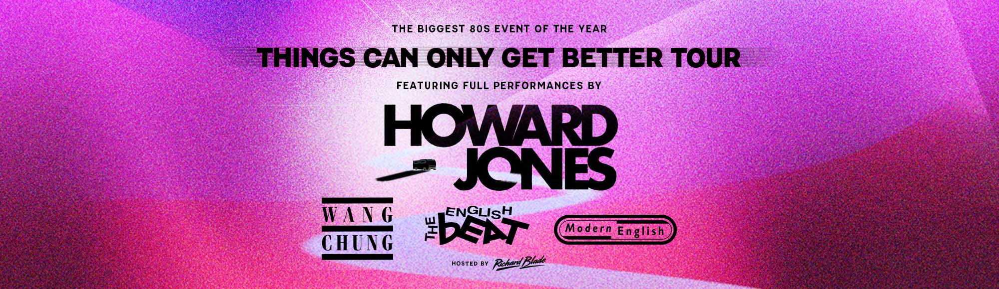 Howard Jones: Things Can Only Get Better Tour Show