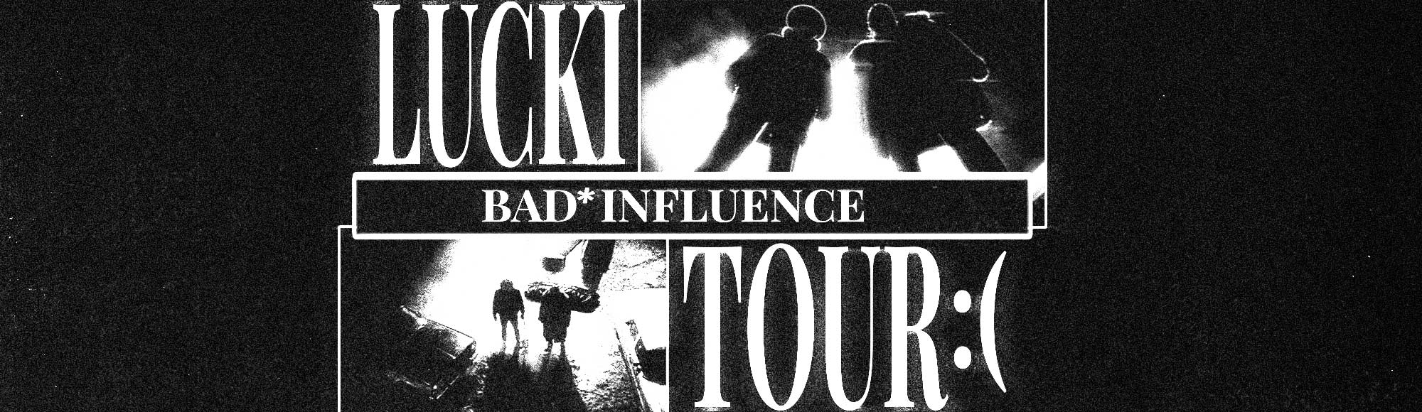 LUCKI Show