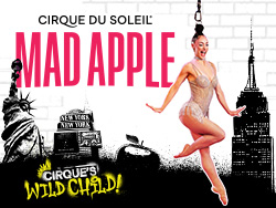 Madd Apple by Cirque du Soleil at New York New York