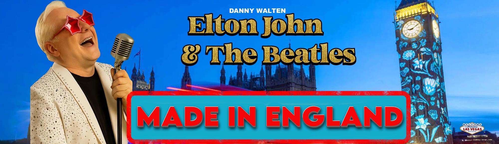 Elton John & Beatles: Made In England Show