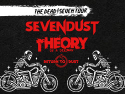 Sevendust & Theory of a Dead...