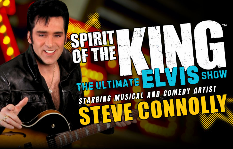 Spirit of the King: The Ultimate ELVIS Show