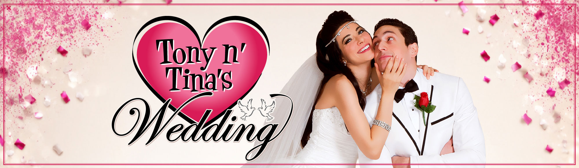 Tony n' Tina's Wedding Show