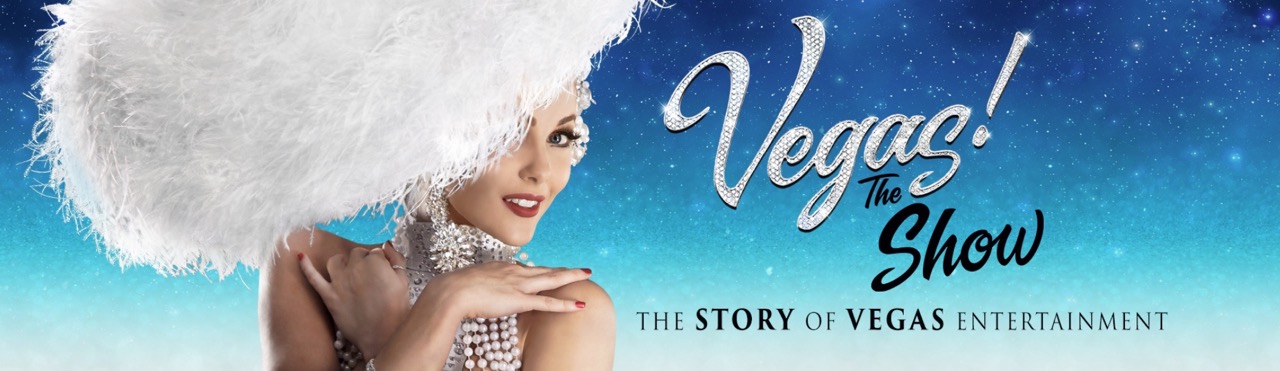 VEGAS! THE SHOW show