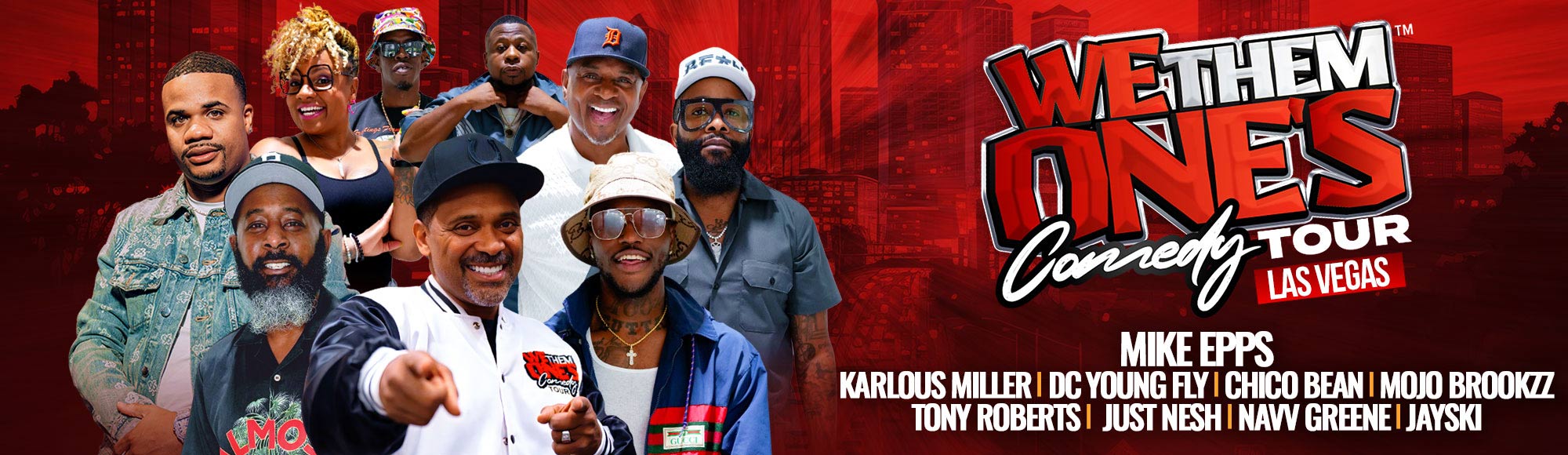 We Them One's Comedy Tour Show