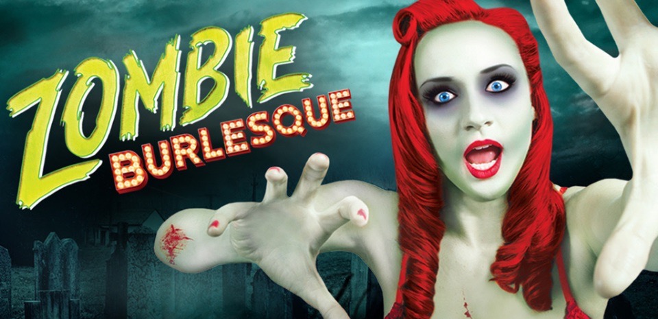 Zombie Burlesque show