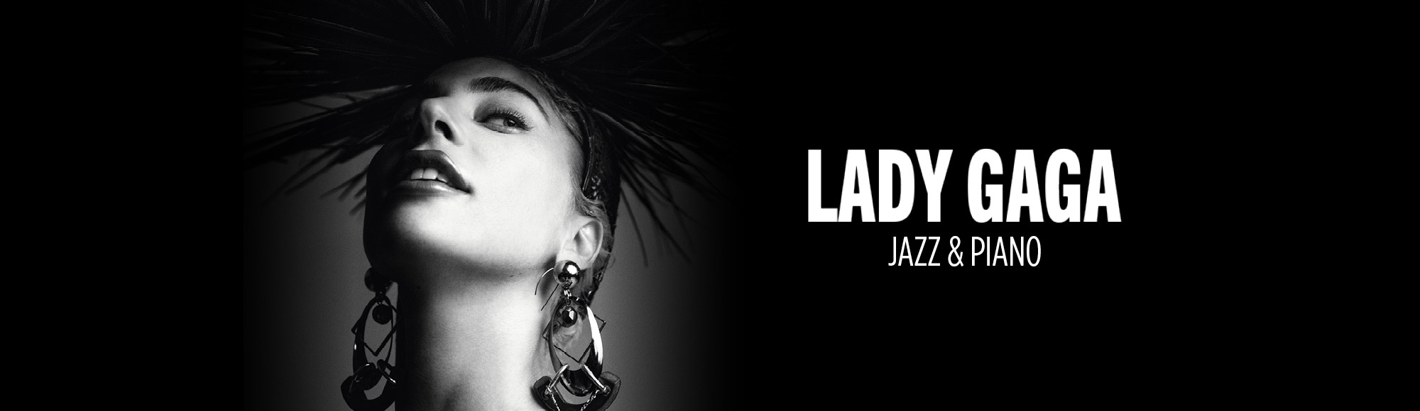 Lady Gaga: Jazz & Piano show