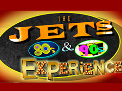 THE JETS 80's & 90's Experience!