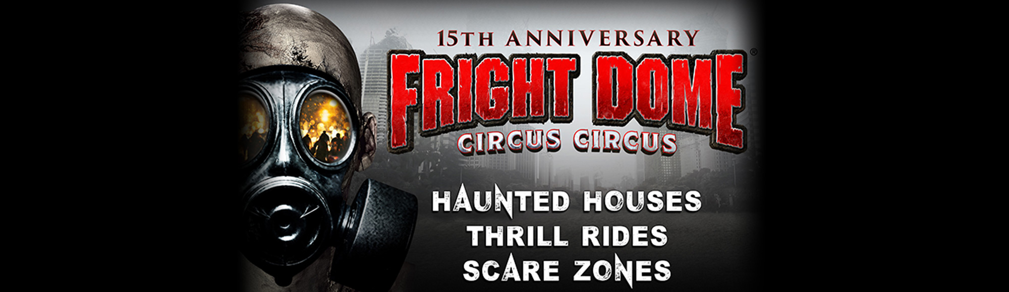 Fright Dome Las Vegas Tickets & Reviews